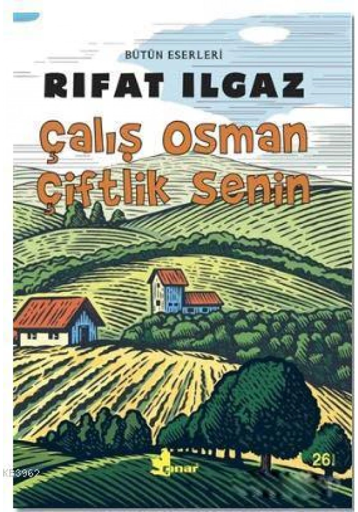 Çalış Osman Çiftlik Senin