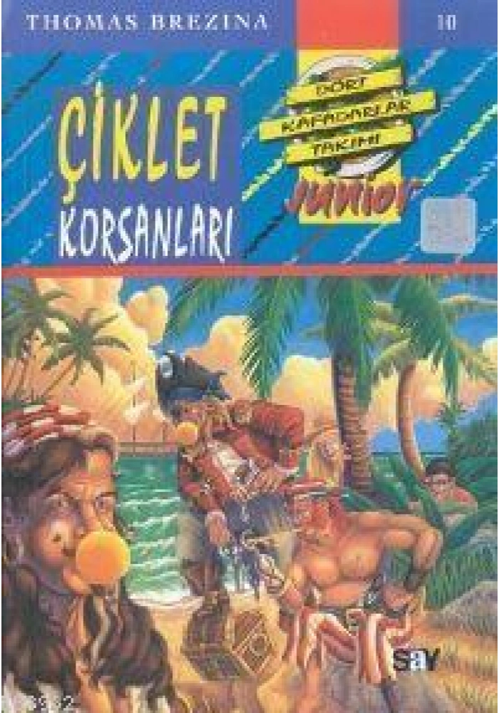 Çiklet Korsanları; Küçük Dört Kafadarlar Takımı - 10