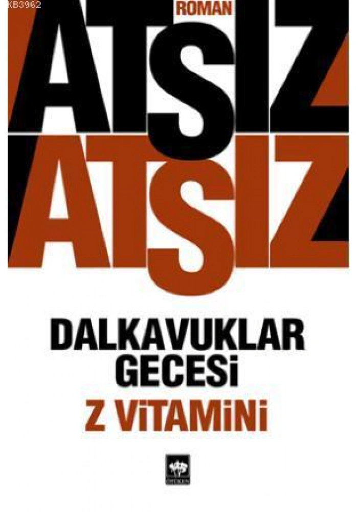 Dalkavuklar Gecesi / Z Vitamini