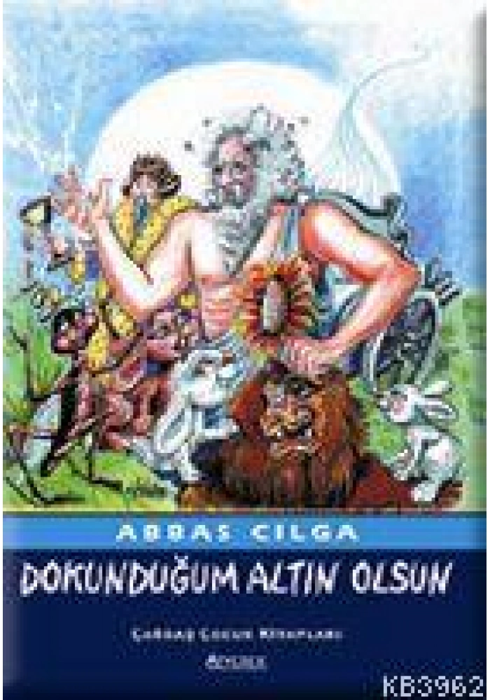 Dokunduğum Altın Olsun
