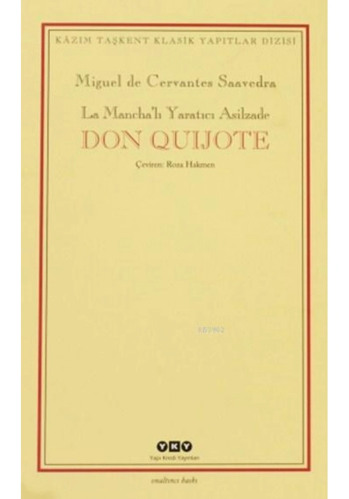 Don Quijote (2 Cilt, Kutulu); La Manchalı Yaratıcı Asilzade