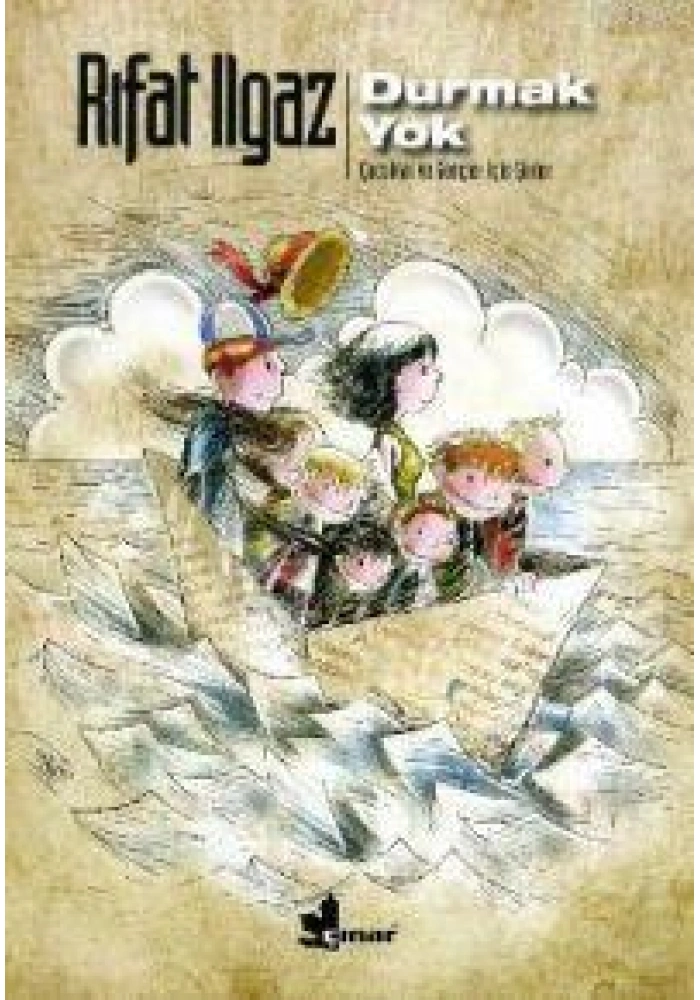 Durmak Yok; Çocuklar ve Gençler İçin Şiirler