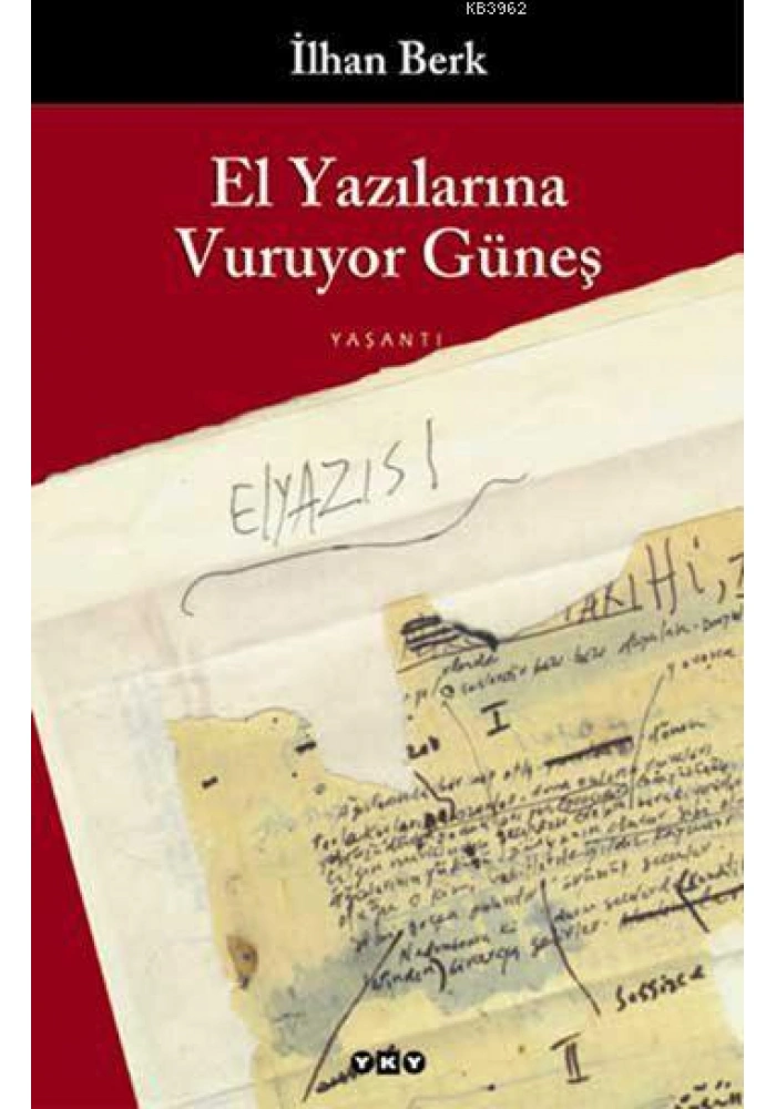 El Yazılarına Vuruyor Güneş