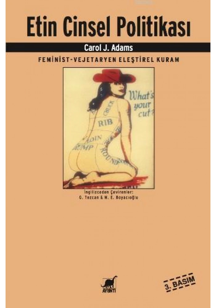 Etin Cinsel Politikası; Feminist - Vejeteryan Eleştirel Kuram