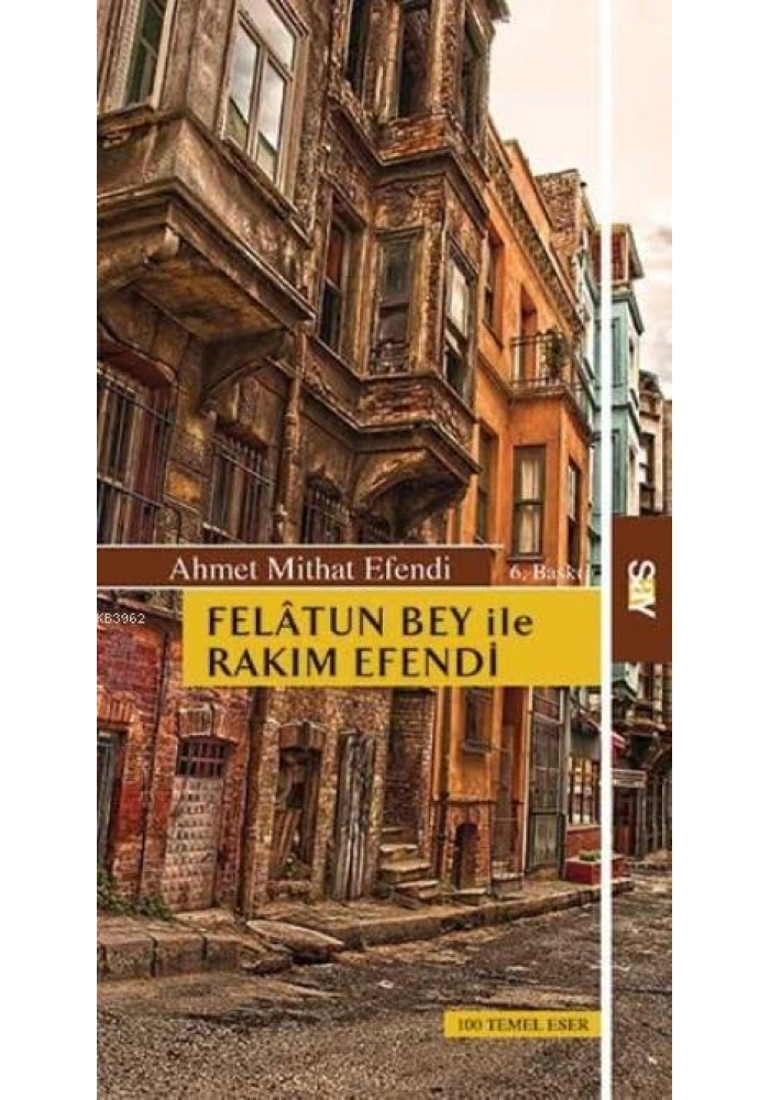 Felatun Bey İle Rakım Efendi
