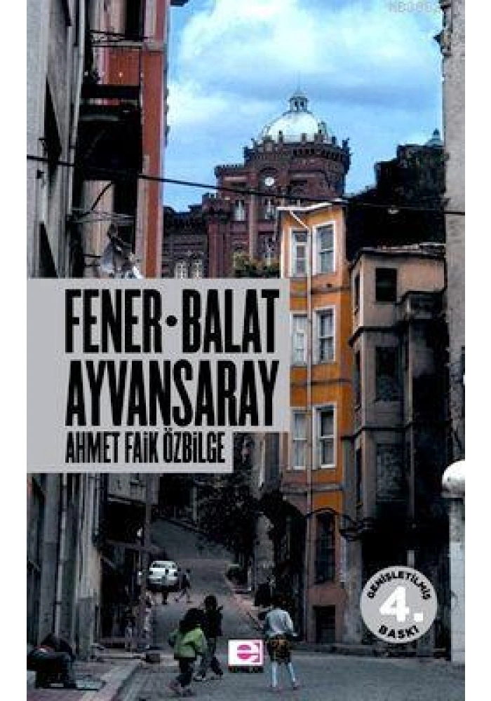 Fener Balat Ayvansaray