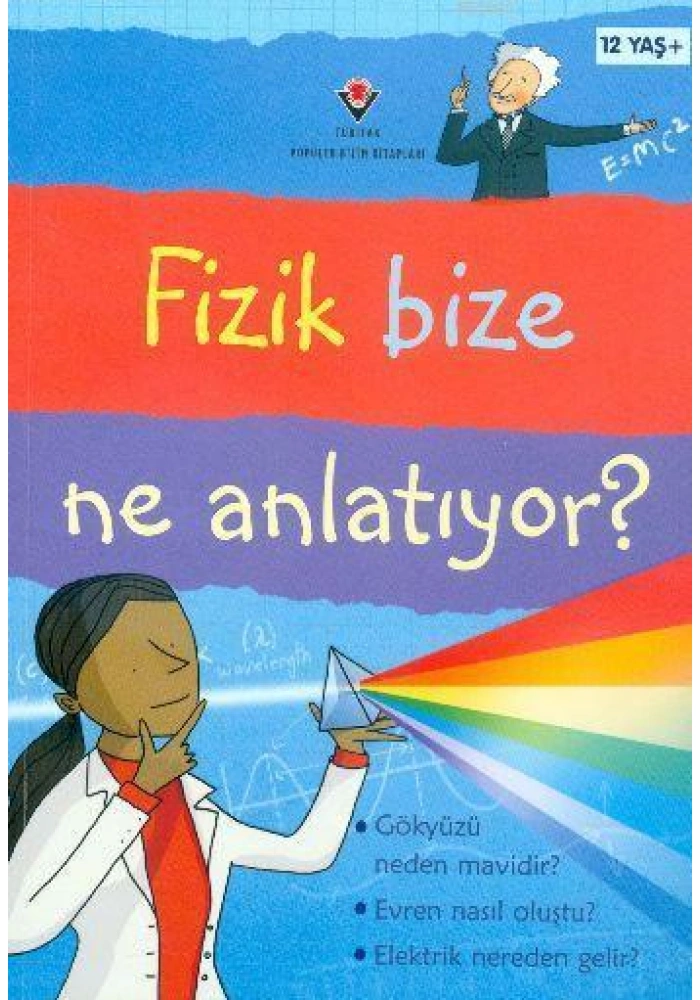 Fizik Bize Ne Anlatıyor?