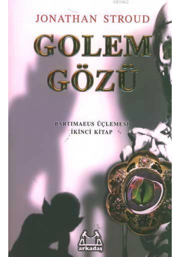 Golem Gözü; Bartimaeus Üçlemesi 2