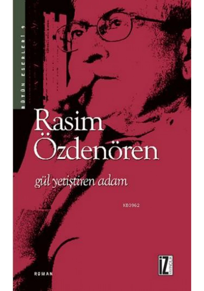 Gül Yetiştiren Adam