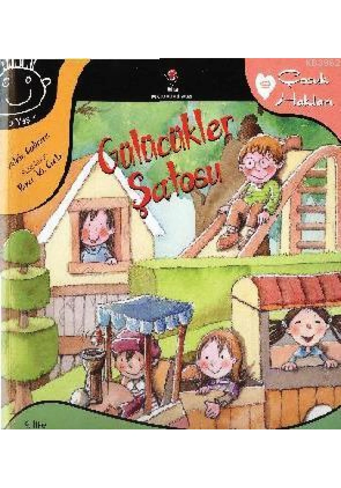 Gülücükler Şatosu; Çocuk Hakları 9