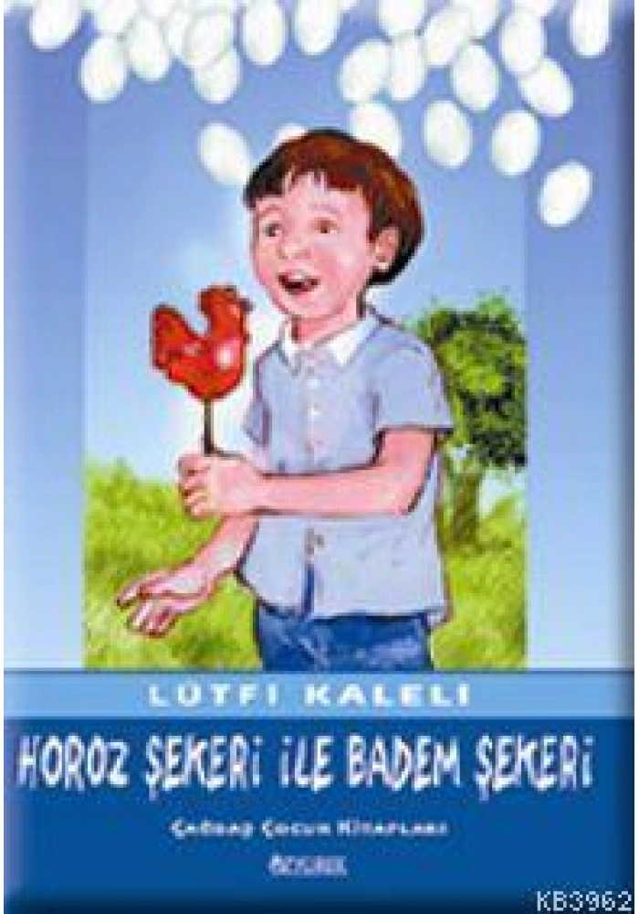 Horoz Şekeri İle Badem Şekeri