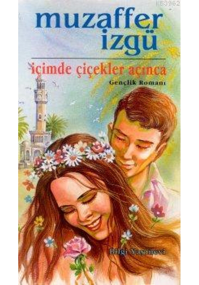 İçimde Çiçekler Açınca