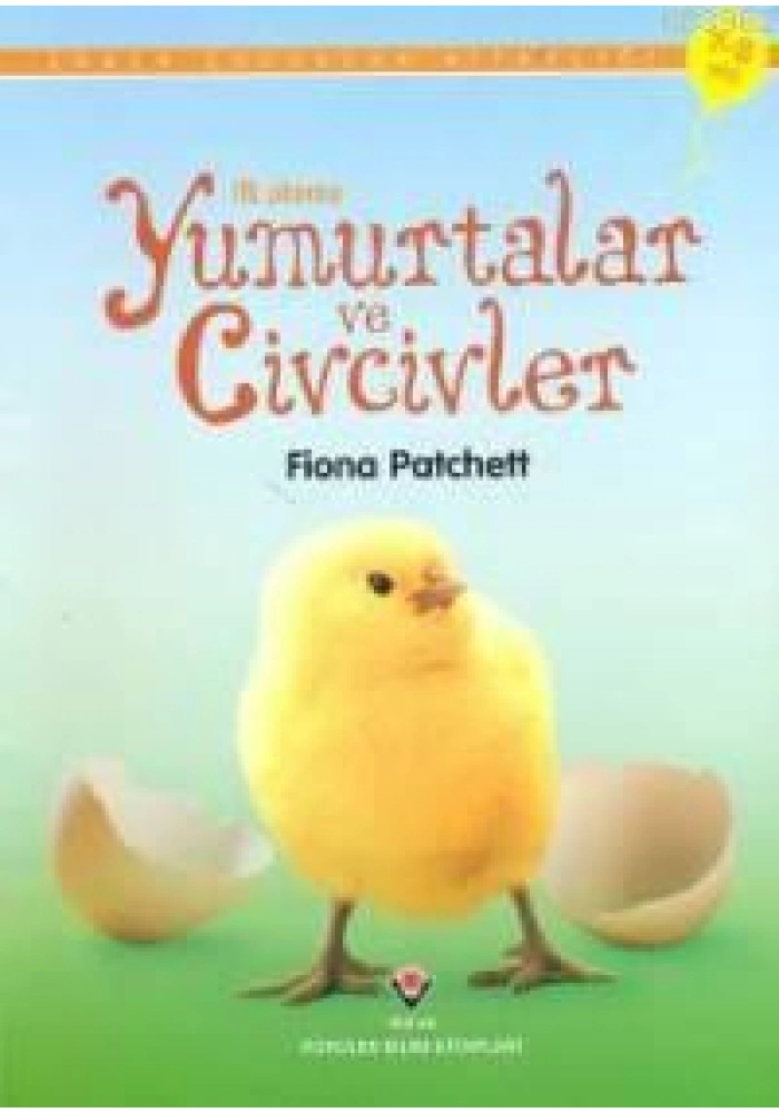 İlk Okuma - Yumurtalar ve Civcivler