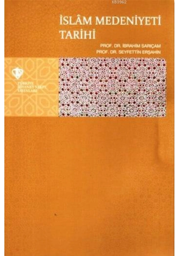 İslam Medeniyeti Tarihi