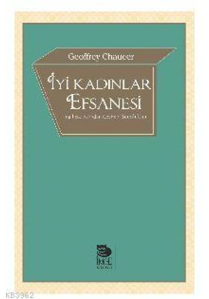 İyi Kadınlar Efsanesi