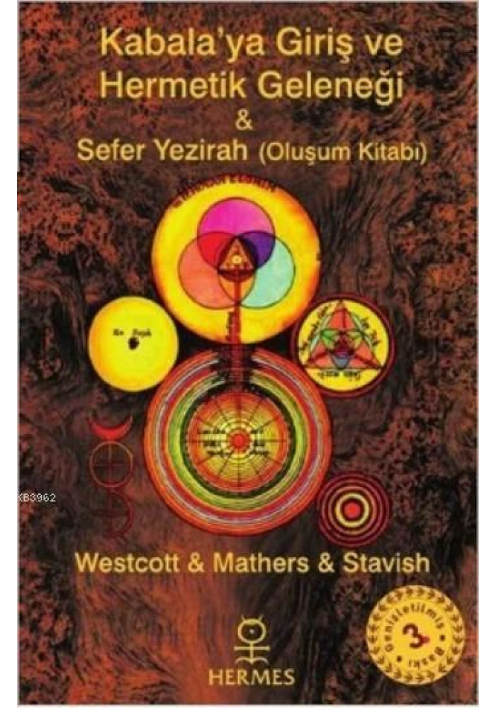 Kabalaya Giriş ve Hermetik Geleneği; Sefer Yezirah (Oluşum Kitabı)