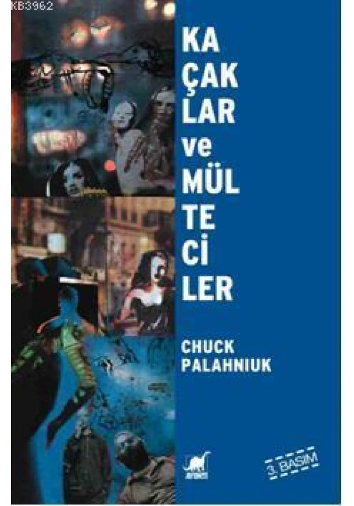 Kaçaklar ve Mülteciler