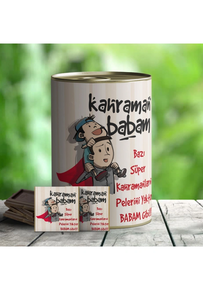 Kahraman Babam Hediye Çikolata Konservesi