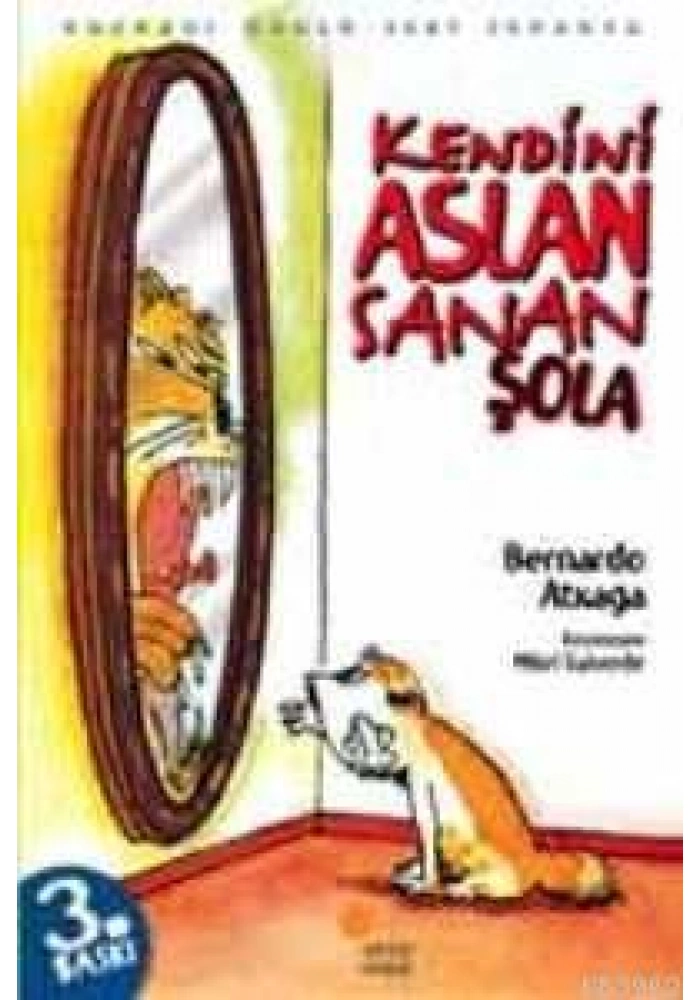 Kendini Aslan Sanan Şola