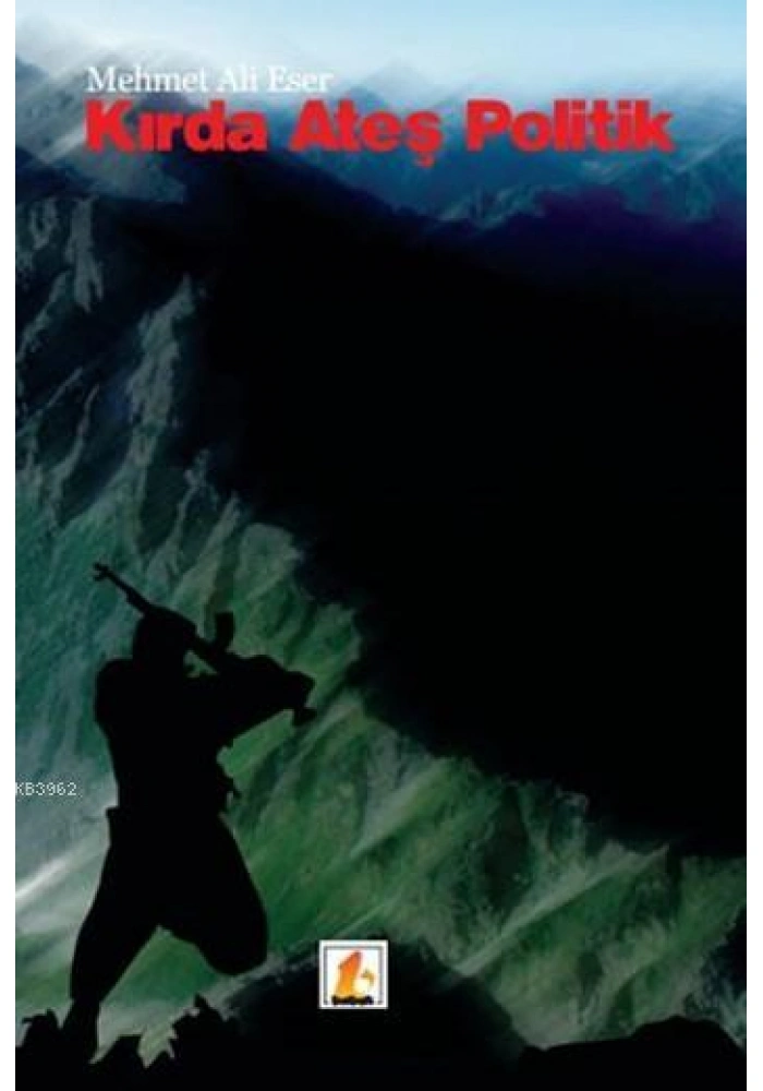 Kırda Ateş Politik