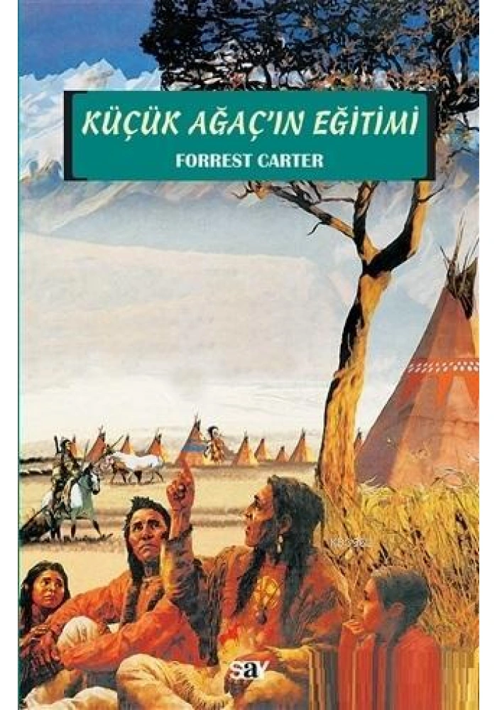 Küçük Ağaçın Eğitimi