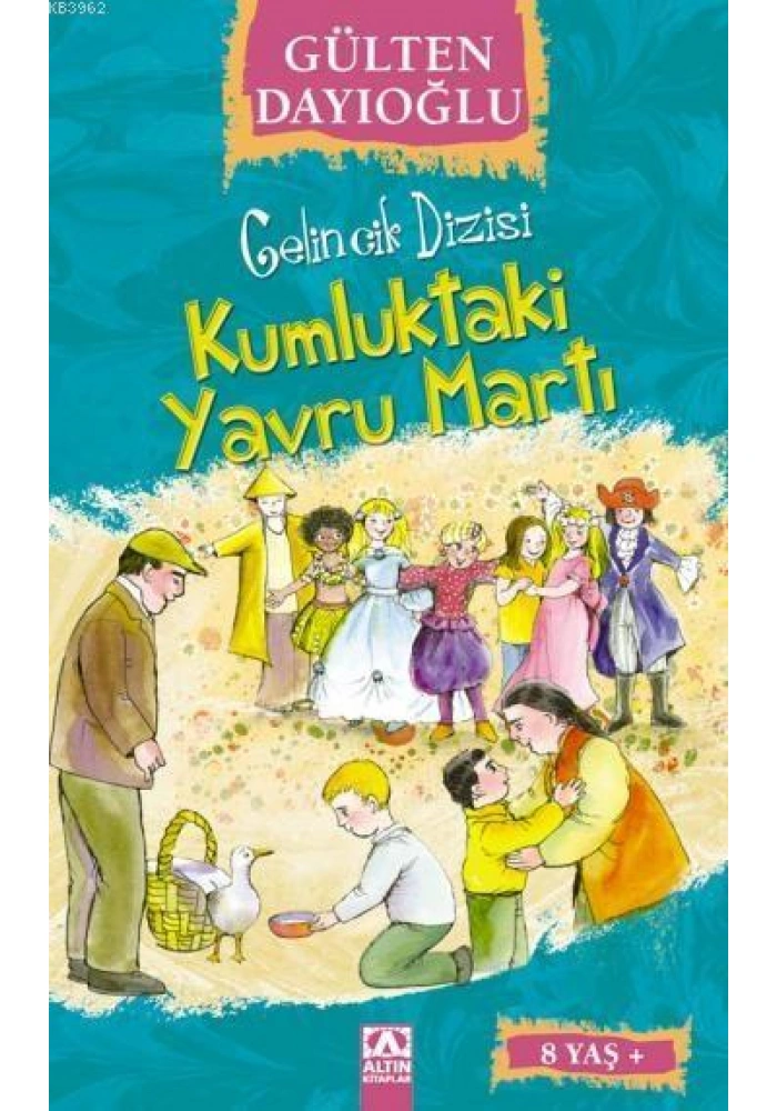 Kumluktaki Yavru Martı (8+ Yaş); Gelincik Dizisi