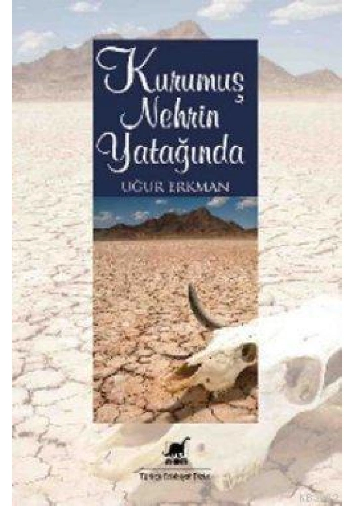 Kurumuş Nehrin Yatağında