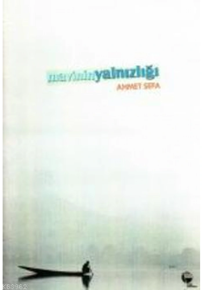 Mavinin Yalnızlığı