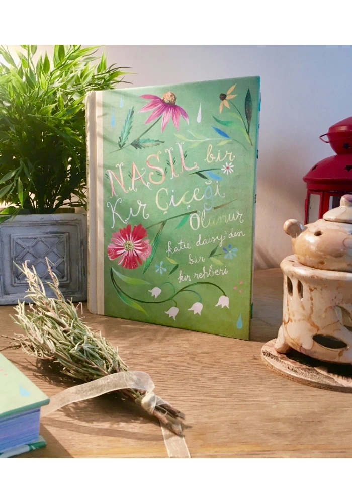 Nasıl Bir Kır Çiçeği Olunur Hediyelik Kitap