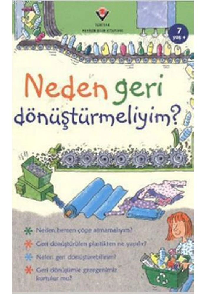 Neden Geri Dönüştürmeliyim?
