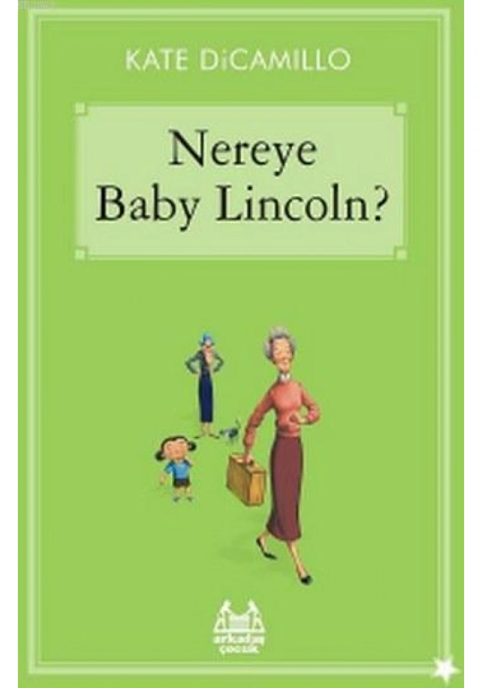 Nereye Baby Lincoln?