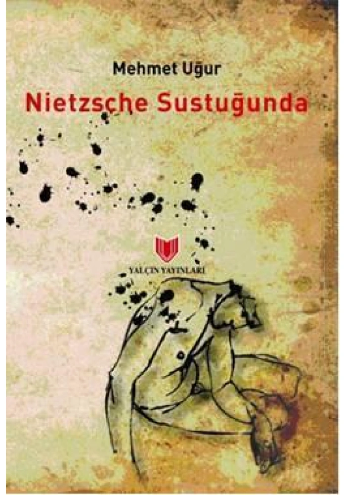Nietzsche Sustuğunda
