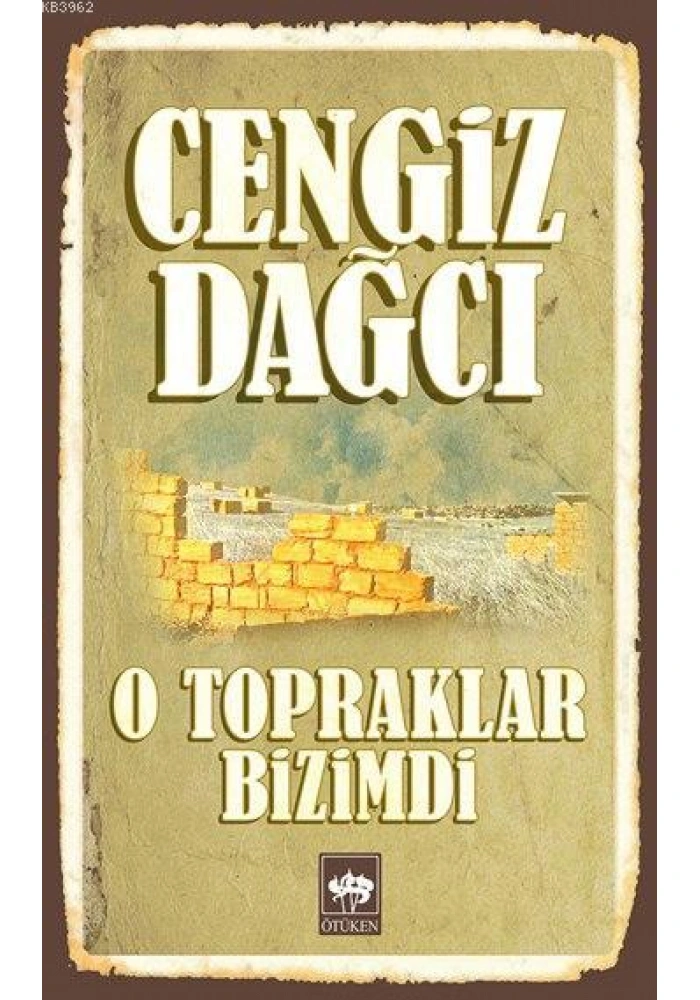 O Topraklar Bizimdi