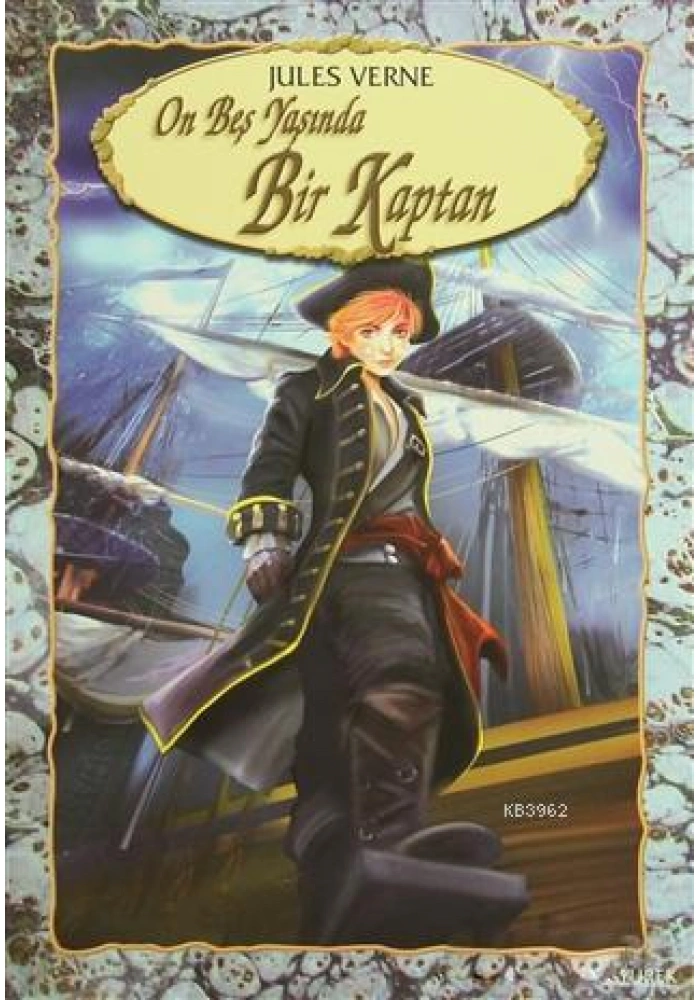 On Beş Yaşında Bir Kaptan