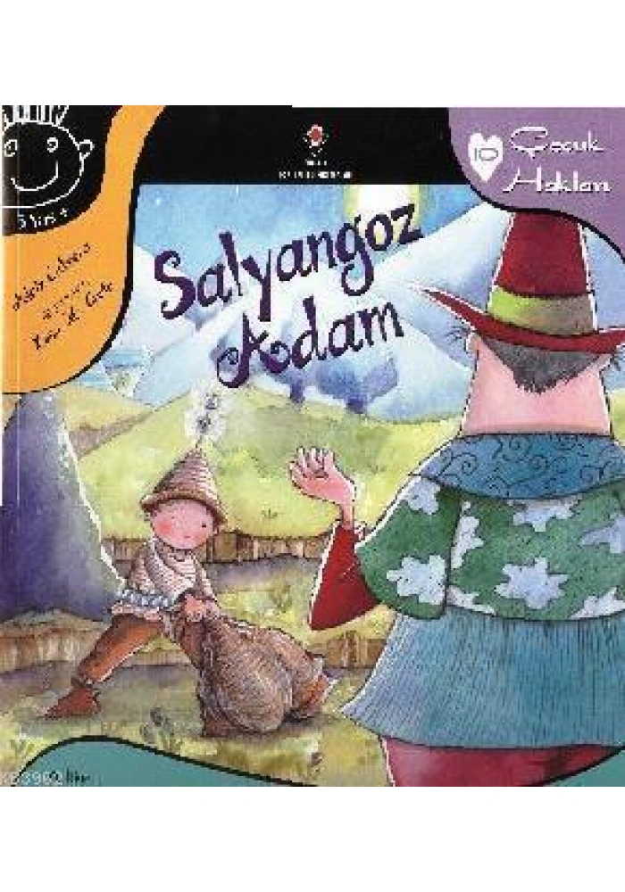 Salyangoz Adam; Çocuk Hakları 10