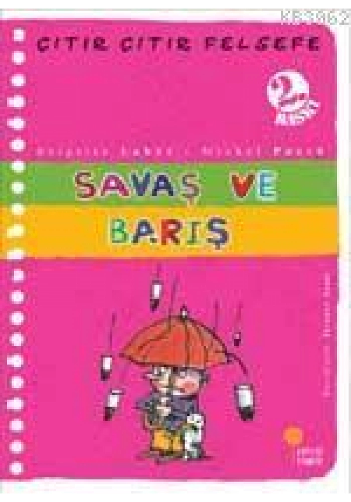 Savaş ve Barış; Çıtır Çıtır Felsefe 7