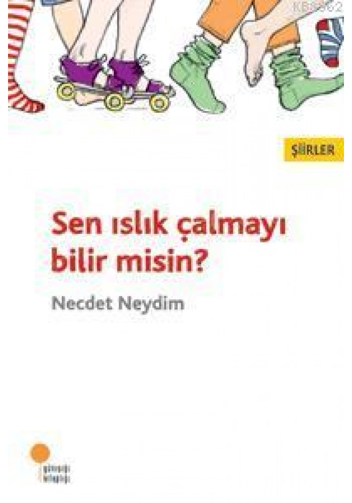 Sen Islık Çalmayı Bilir misin?