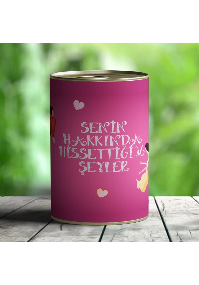 Senin Hakkında Hissettiklerim Hediye Konservesi