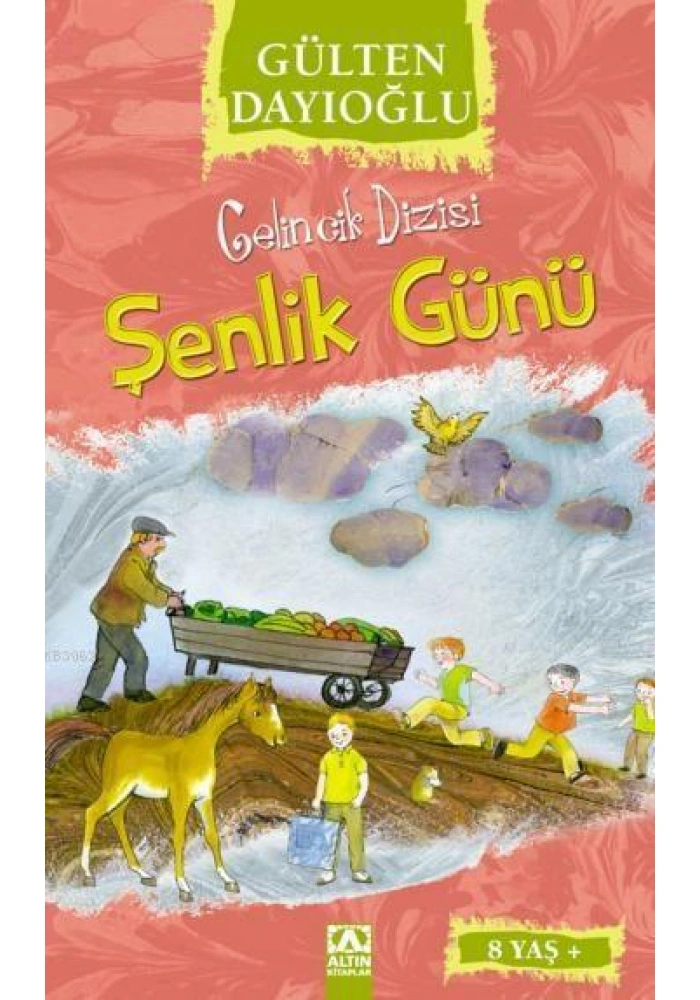 Şenlik Günü (8+ Yaş); Gelincik Dizisi