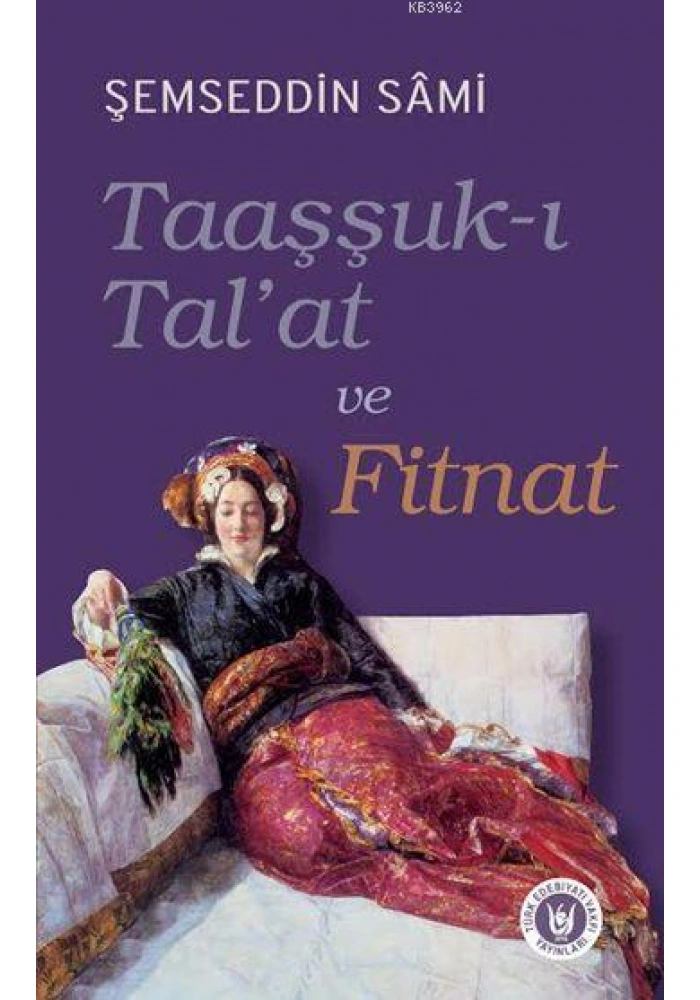 Taaşşuk-ı Talat ve Fitnat