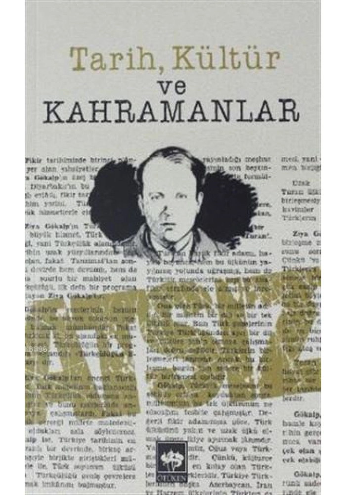 Tarih, Kültür ve Kahramanlar