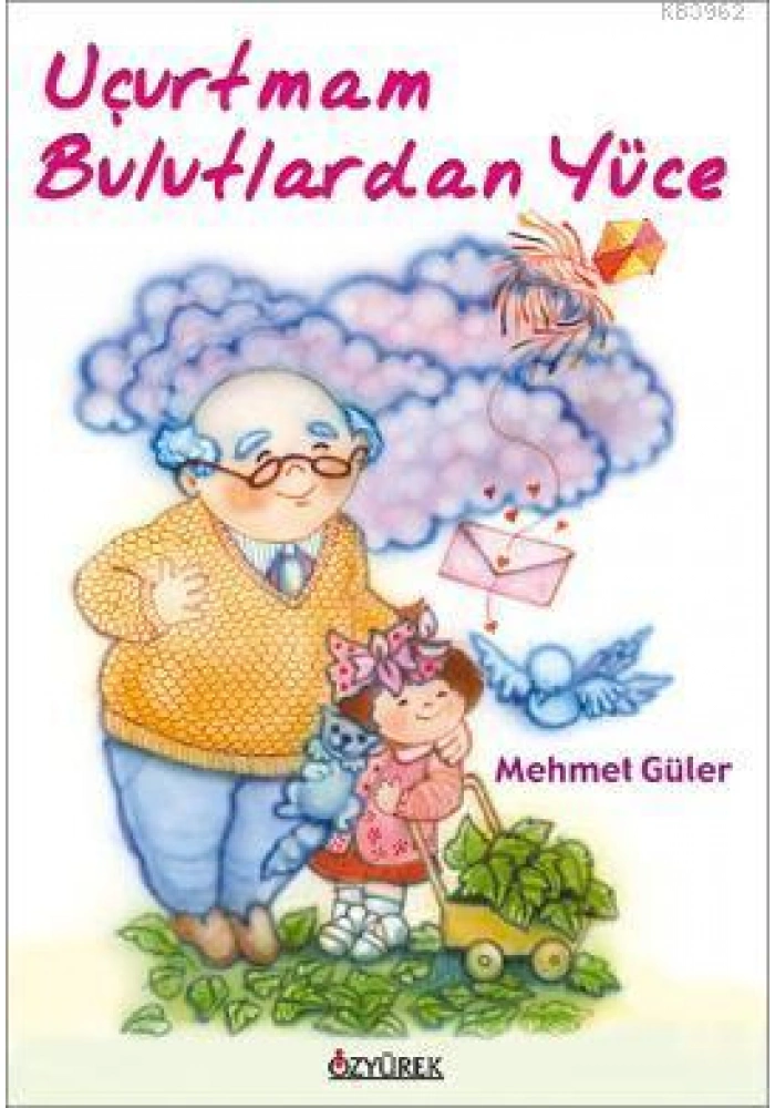 Uçurtmam Bulutlardan Yüce