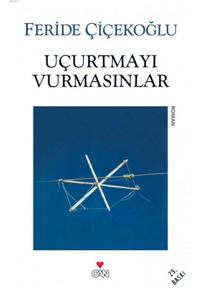Uçurtmayı Vurmasınlar