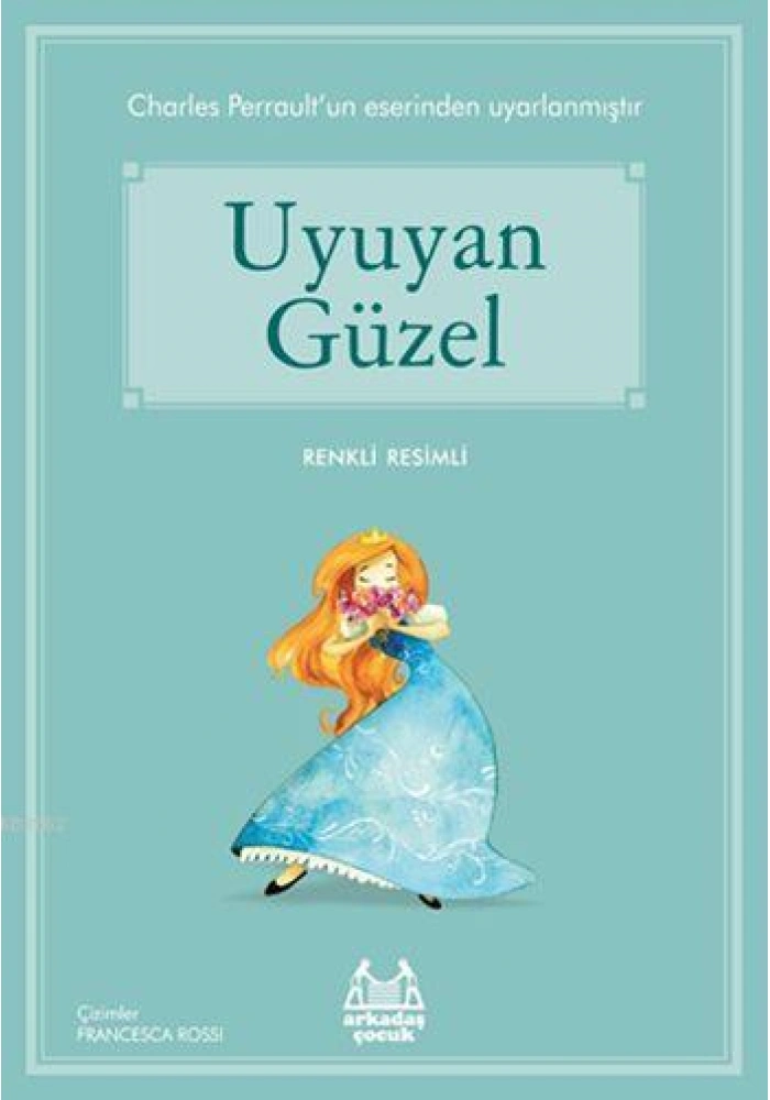 Uyuyan Güzel; Gökkuşağı Renkli Resimli Seri