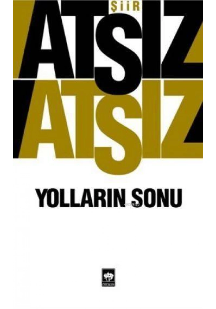 Yolların Sonu