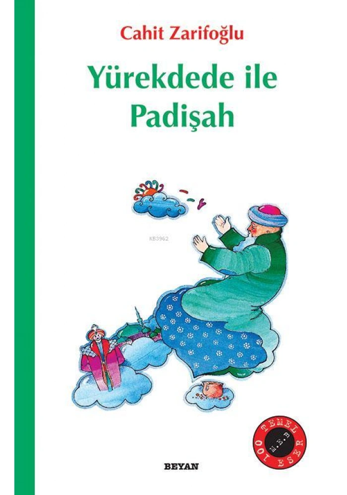Yürekdede ile Padişah