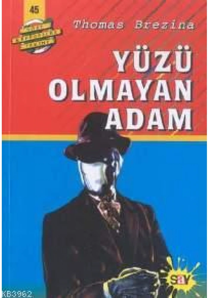 Yüzü Olmayan Adam; Büyük Dört Kafadarlar Takımı - 45