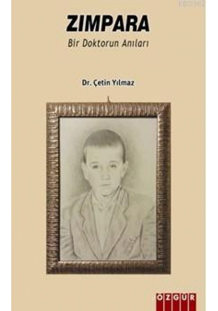 Zımpara; Bir Doktorun Anıları