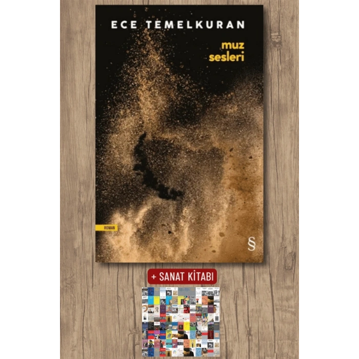Muz Sesleri / Ece Temelkuran + Sanat Kitabı