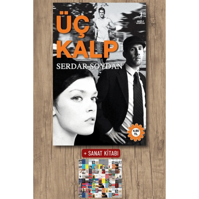 Üç Kalp / Serdar Soydan + Sanat Kitabı